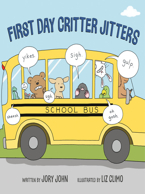 Title details for First Day Critter Jitters by Jory John - Available